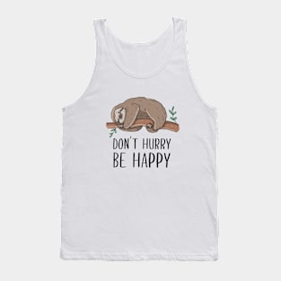 Be Happy Sloth Tank Top